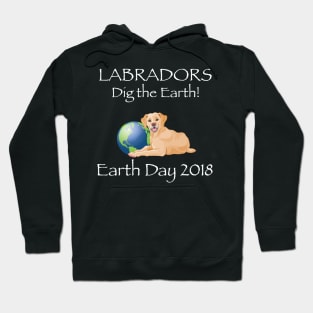 Labrador Earth Day Awareness 2018 T-Shirt Hoodie